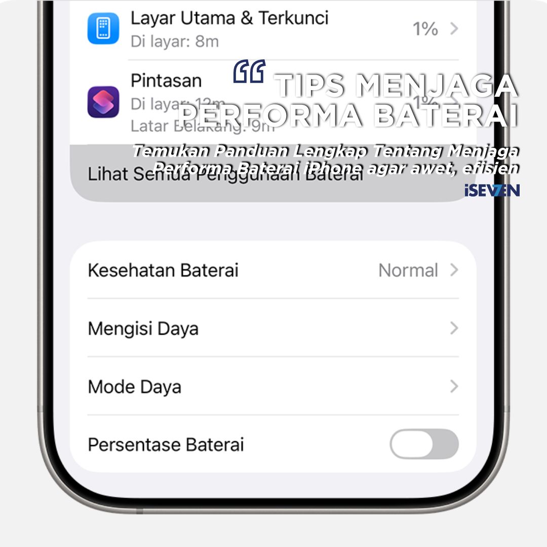 7 Alasan Penting Menjaga Performa Baterai iPhone Agar Tetap Optimal (Panduan Lengkap 2025)