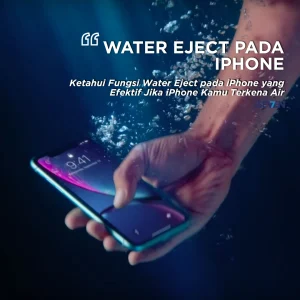 Fungsi Water Eject iPhone: 9 Cara Aampuh Mengatasi iPhone Kemasukan Air (Panduan Lengkap 2025)