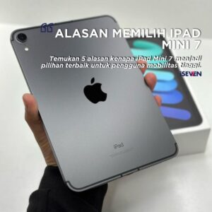alasan memilih ipad mini 7