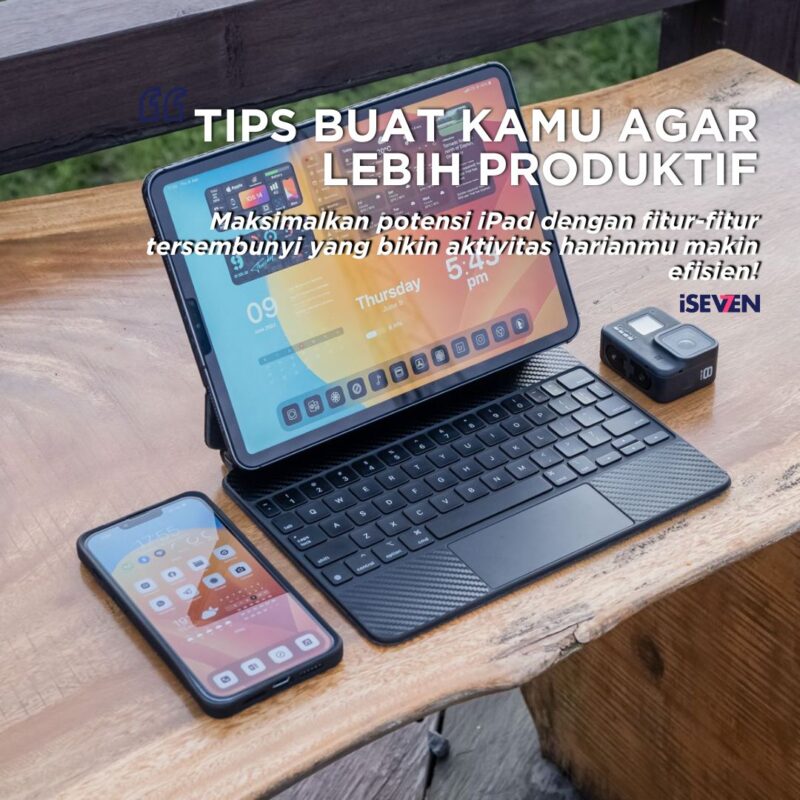 tips ipad agar lebih produktif