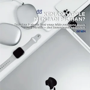 8 Alasan Kenapa Ekosistem iPhone Masih Jadi Pilihan Utama Meski Harganya Tinggi