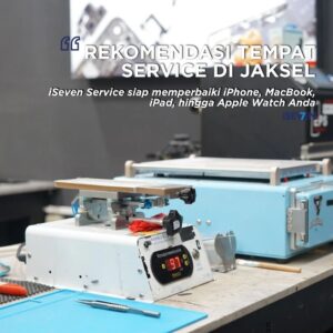Rekomendasi Service Apple Di Jaksel