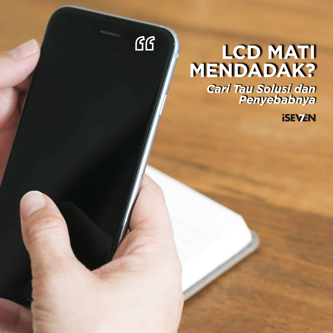 LCD iPhone tiba-tiba mati atau blank
