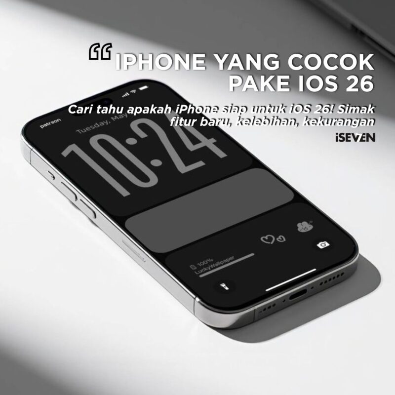 Mungkin iPhone Ini Siap untuk iOS 26? Cek Kelebihan, Kekurangan & Fitur Andalannya!