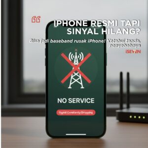 Sinyal iPhone Hilang Terus? Bisa Jadi Baseband Rusak — Ini Tandanya dan Solusinya!