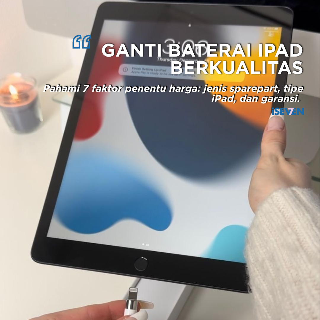 ganti baterai ipad di jakarta