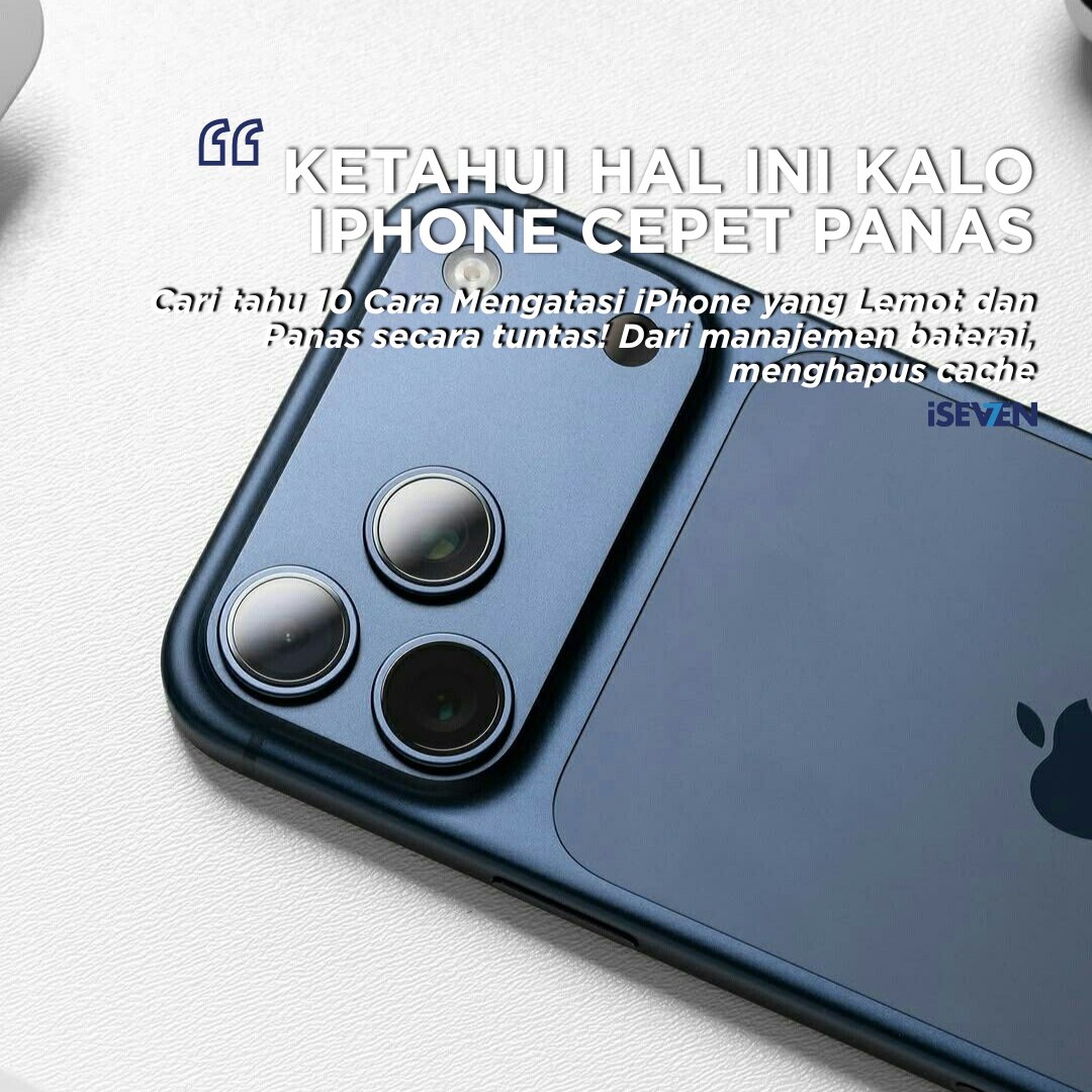 iPhone cepet panas