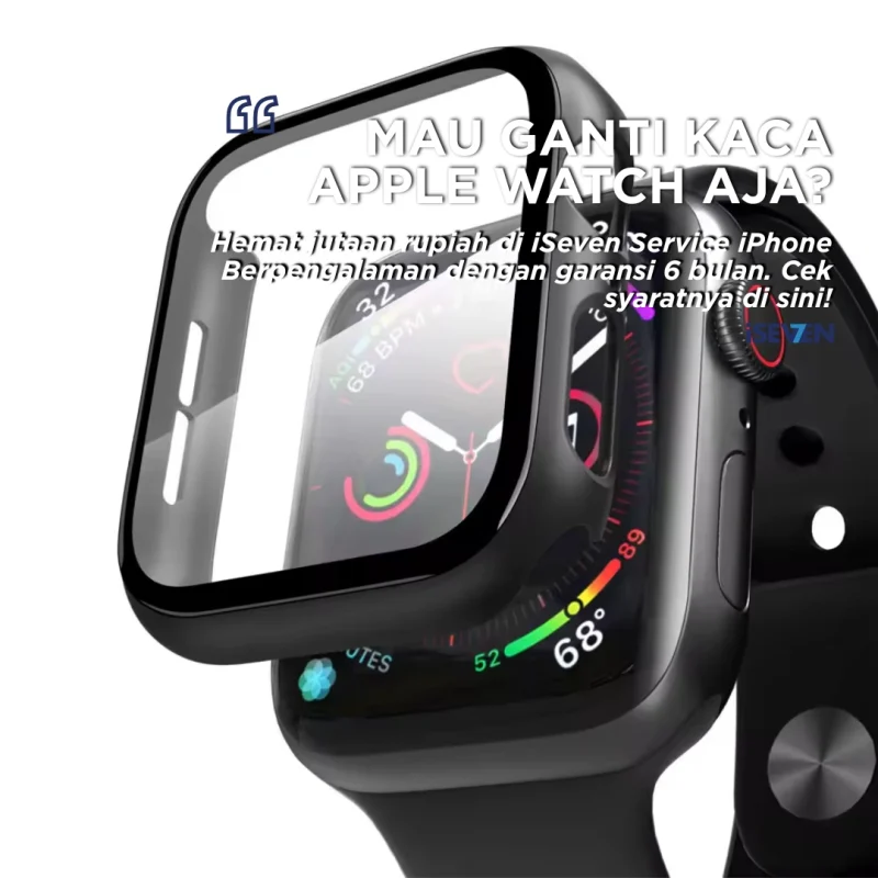 Ganti Kaca Apple Watch LCD Aman: Hemat Hingga 70% Daripada Ganti Layar!