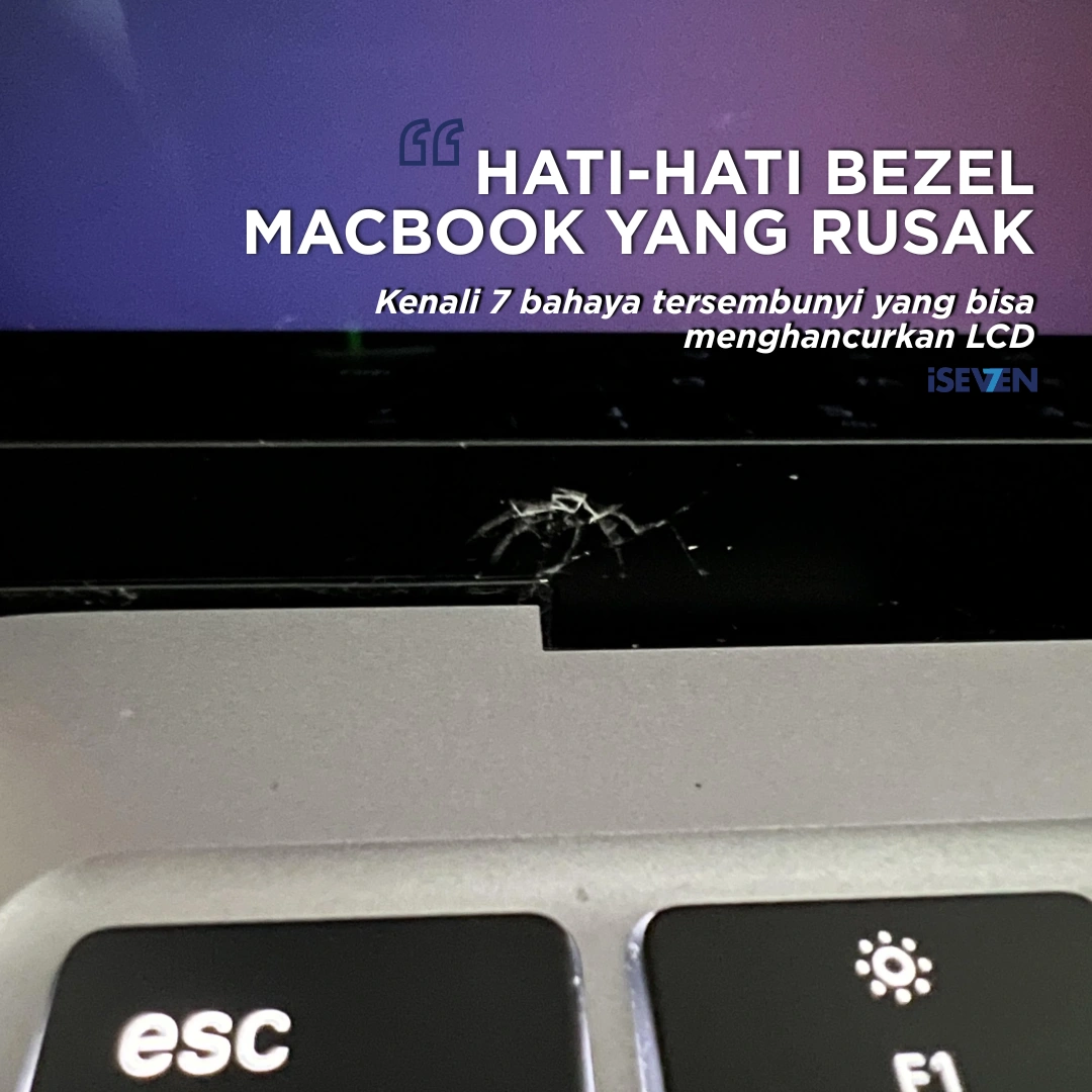 hati hati bezel macbook rusak