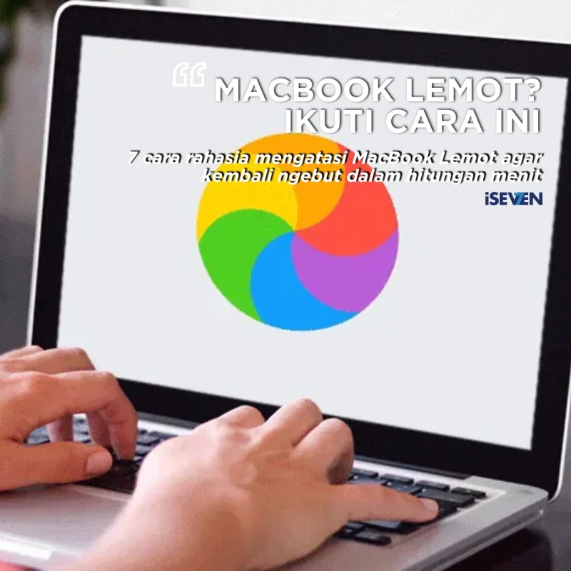 MacBook Lemot? 7 Trik Rahasia Ini Bikin Mac Anda Ngebut Lagi dalam 5 Menit!