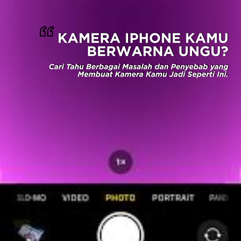 Kamera iPhone Ungu? 5 Cara Ampuh Mengatasinya (100% Berhasil!)