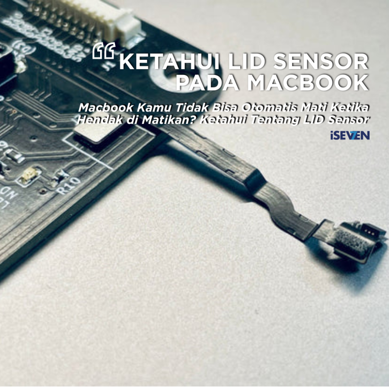 Sensor Sleep MacBook Mati Tiba-Tiba? Ini 5 Penyebab & Daftar Modelnya!