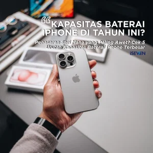 Gak Nyangka! Ini 5 Urutan Kapasitas Baterai iPhone Terbesar 2026, iPhone 18 Juara?