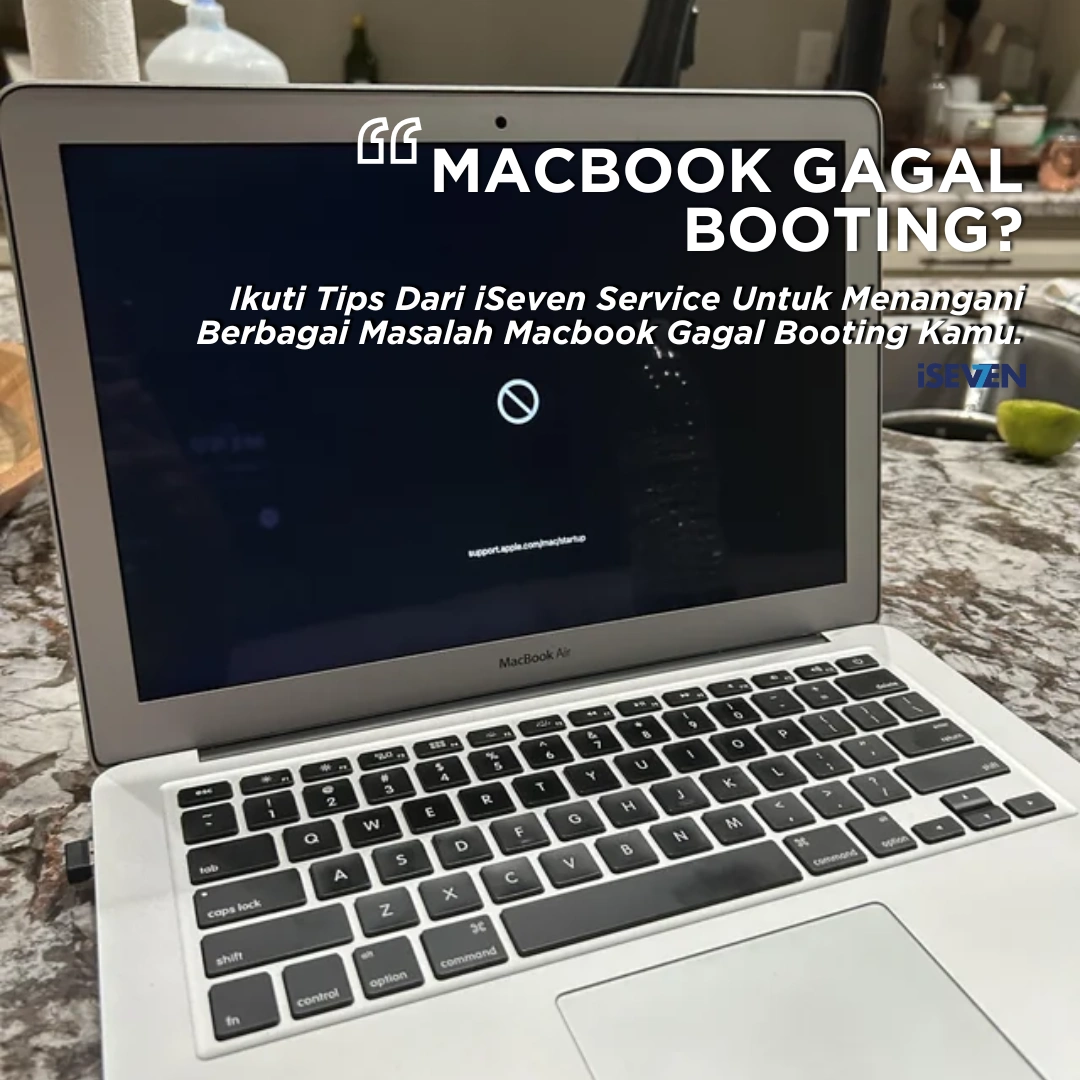 Penyebab Macbook Gagal Booting? 7 Solusi Darurat yang Bisa Di Ikuti