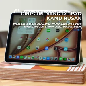3 Tanda Kerusakan NAND pada iPad: Ini Penyebab & Solusinya!