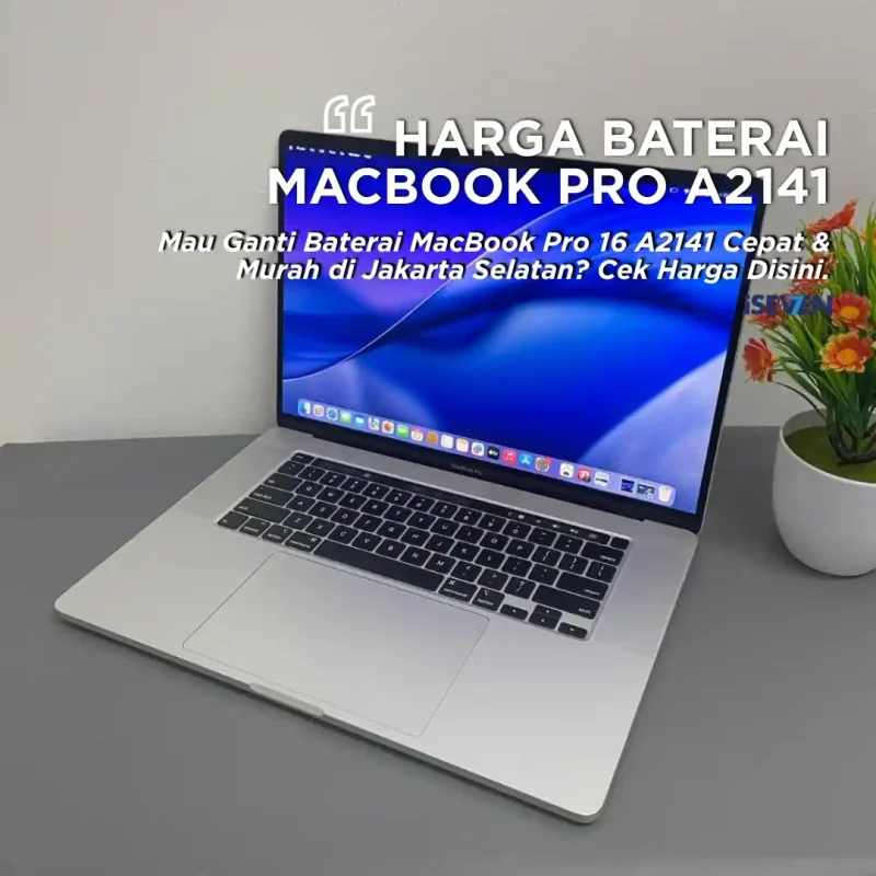 5 Alasan Wajib Ganti Baterai MacBook Pro 16 A2141 Cepat & Bergaransi di 2026