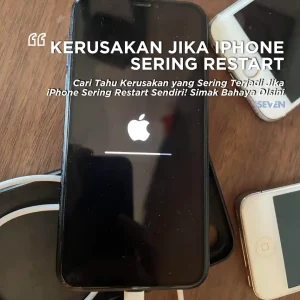 7 Kerusakan yang Sering Terjadi Jika iPhone Sering Restart Sendiri & Solusi Terbaru