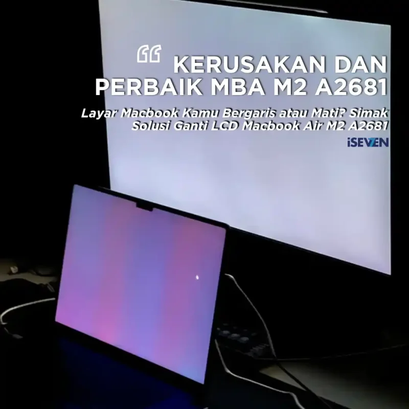 5 Rahasia Ganti LCD Macbook Air M2 A2681 Tanpa Hilang True Tone di 2026!
