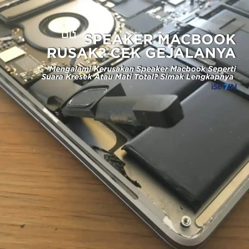 Kerusakan Speaker Macbook: 7 Penyebab & Solusi Ampuh yang Wajib Kamu Tahu!